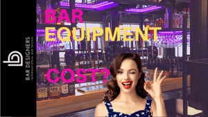 How Much Does Bar Equipment Cost?
