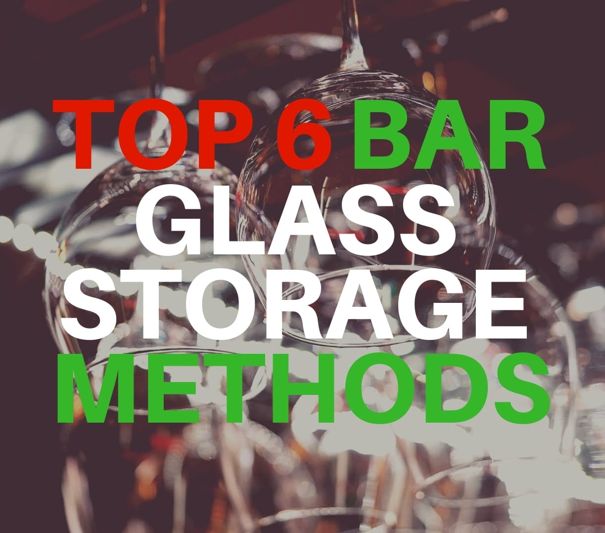 Bar discount glass storage