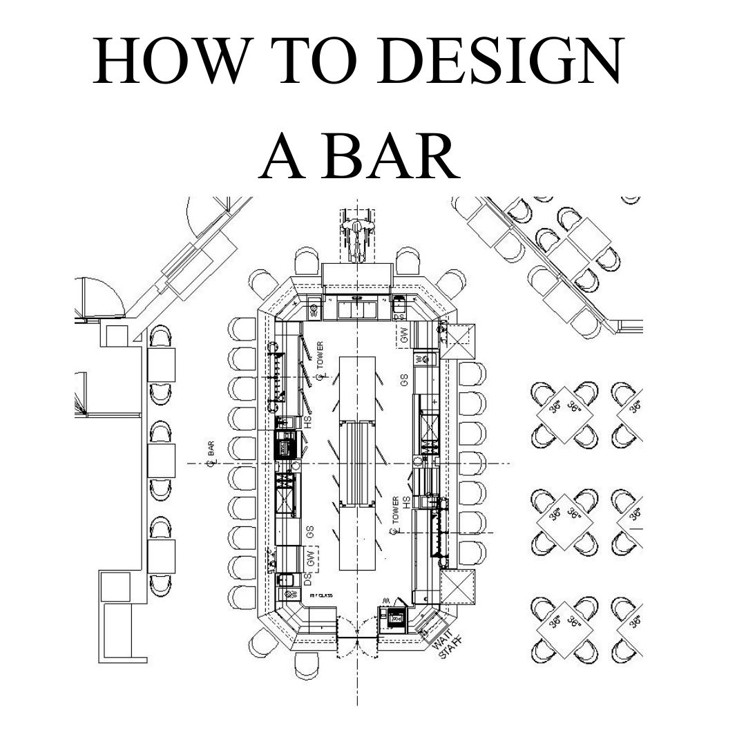 How to Design a Bar - Cabaret Design Group